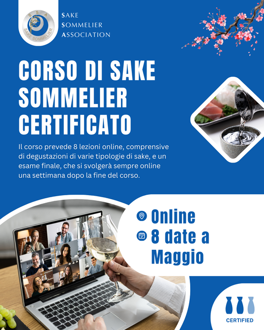 Corso di Sake Sommelier Certificato - Maggio 2025, 8 date Online