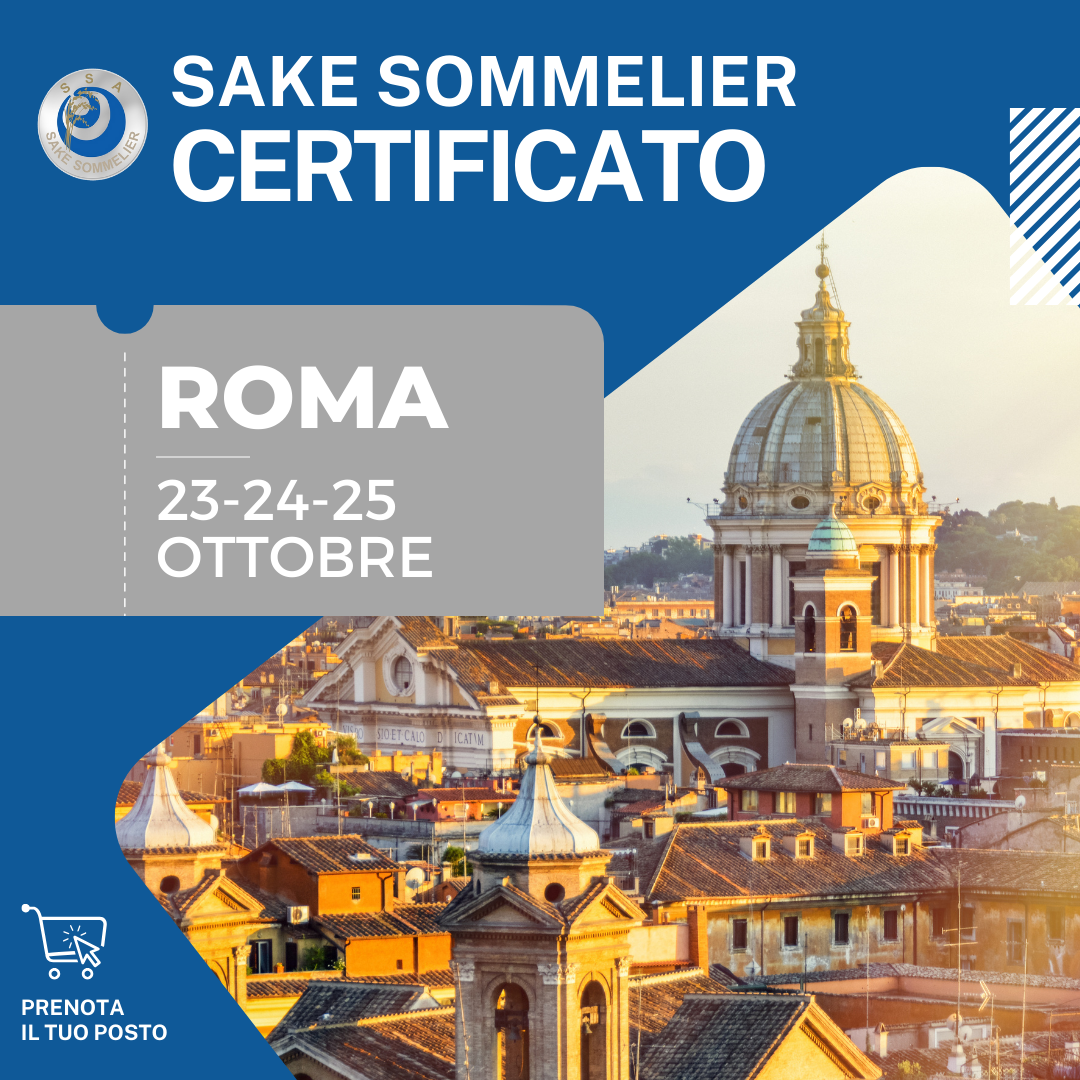 Sake Sommelier Certificato 23, 24 e 25 Ottobre 2023 - Roma